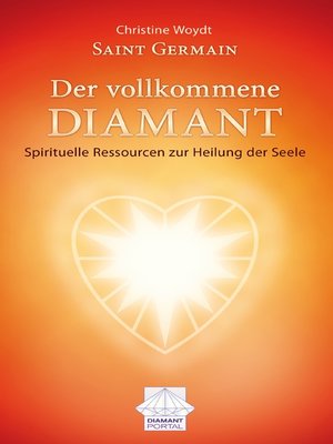 cover image of Saint Germain Der vollkommene Diamant